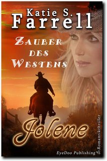Jolene - Zauber des Westens